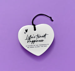 Friendship Ceramic Heart Keepsake – Life’s Truest Happiness