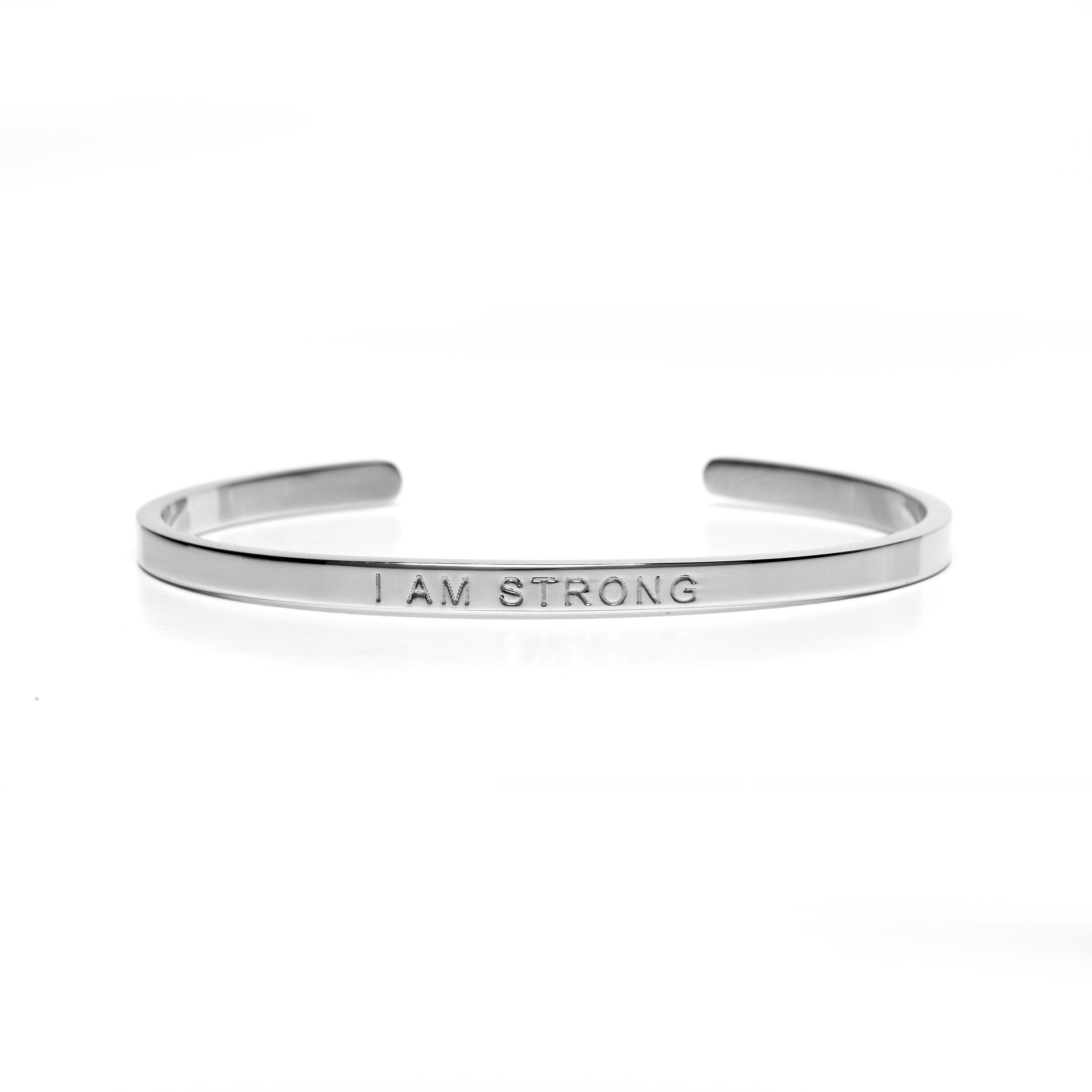 I Am Strong affirmation cuff bracelet in stainless steel