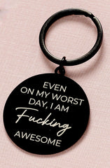 Even On My Worst Day I Am F*cking Awesome Keyring, Funny Gift for Friend, Sassy Swear Word Stainless Steel Keyring, Cheeky Gift for Sister