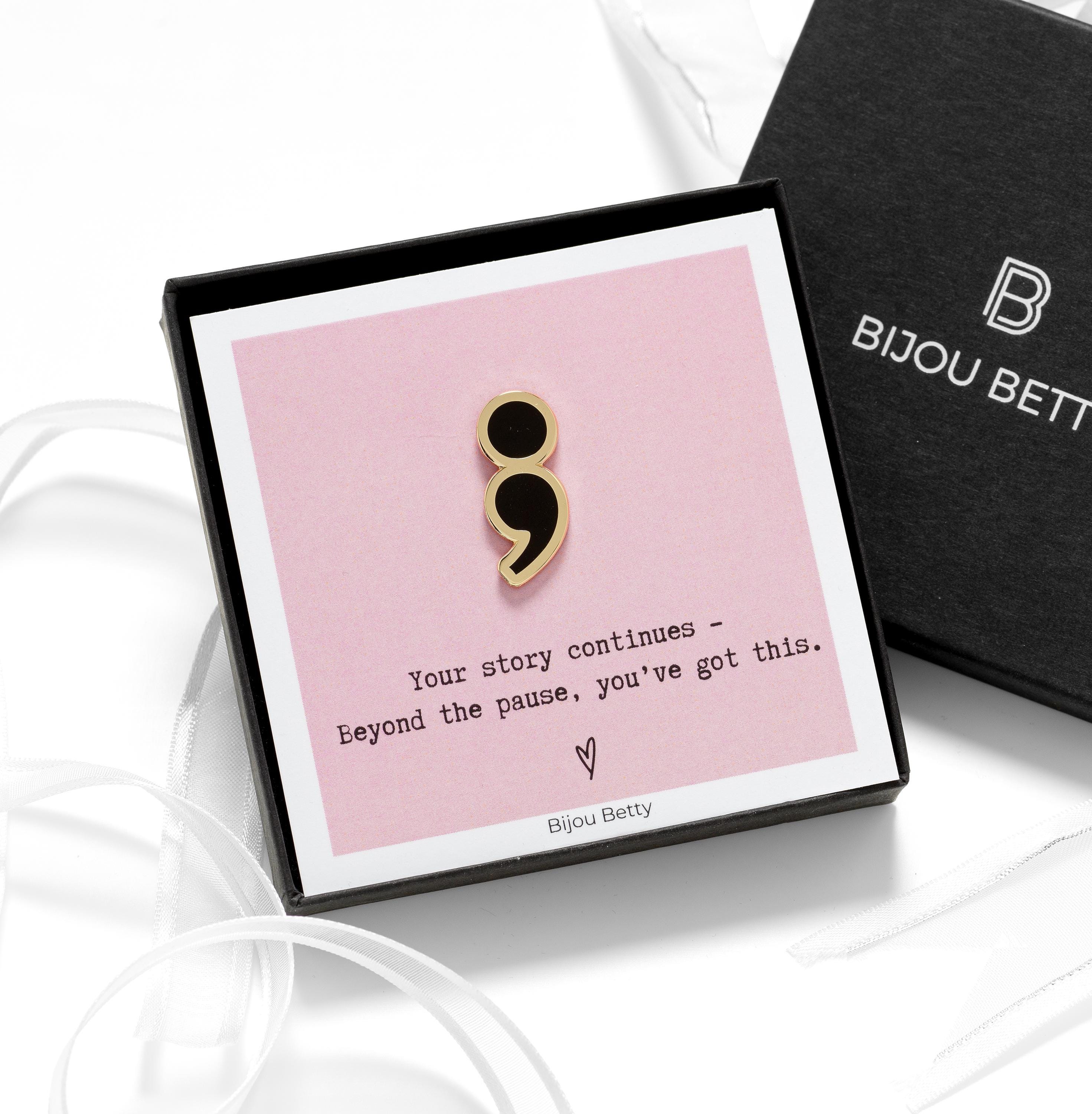 Black or pink enamel pin with gold finish, 25.5mm, Your Story Continues, Bijou Betty encouragement gift for her.